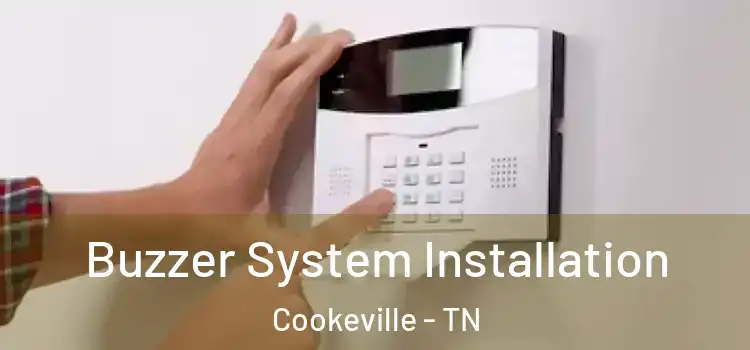 Buzzer System Installation Cookeville - TN