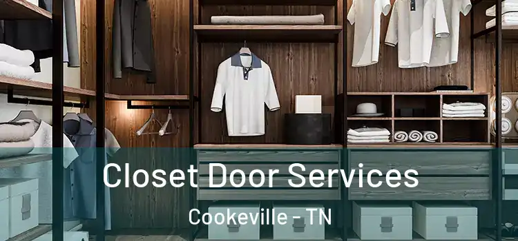 Closet Door Services Cookeville - TN
