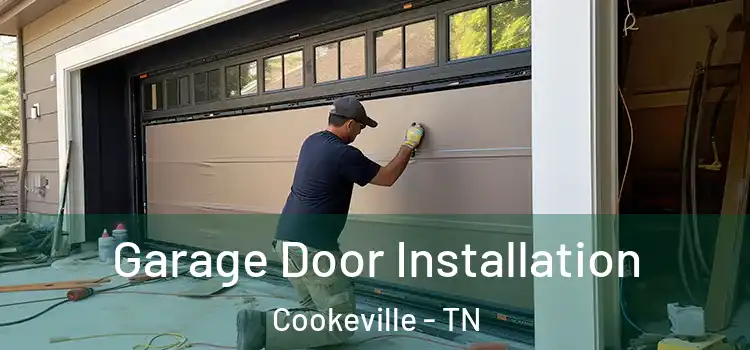  Garage Door Installation Cookeville - TN