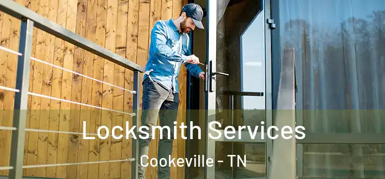 Locksmith Services Cookeville - TN