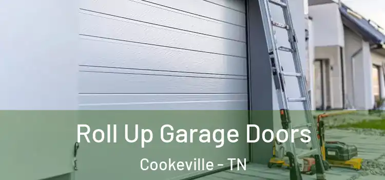  Roll Up Garage Doors Cookeville - TN