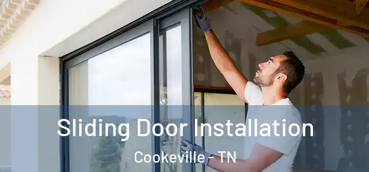 Sliding Door Installation Cookeville - TN